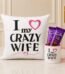 I Love My Crazy Wife Deal personalised gift for Valentines Day