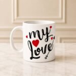 My Love Mug - Mug Collection | Lahore Gifts Online