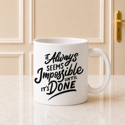 Always Seems Impossible Mug gift by Mug Collection