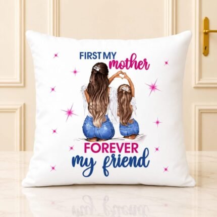 First My Mother Forever My Friend - Gifts by Occasions | Send Gifts to Pakistan, Premium Gift, Same day delivery…