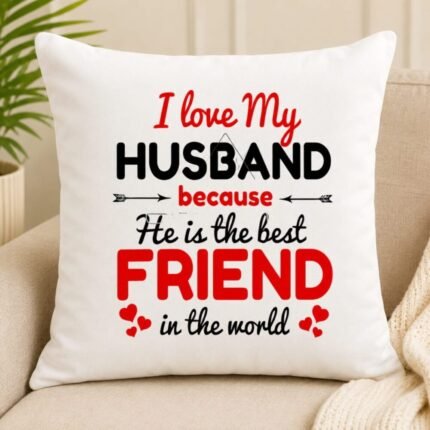 I Love My Husband Cushion - Personalised Cushions | Send Gifts to Pakistan, Premium Gift, Same day delivery Pakistan