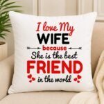 I Love My Wife Cushion - Anniversary Gifts | Lahore Gifts Online