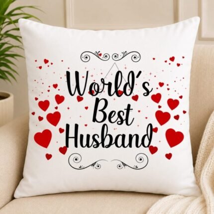 World’S Best Husband Cushion - Personalised Cushions | Send Gifts to Pakistan, Premium Gift, Same day delivery Pakistan
