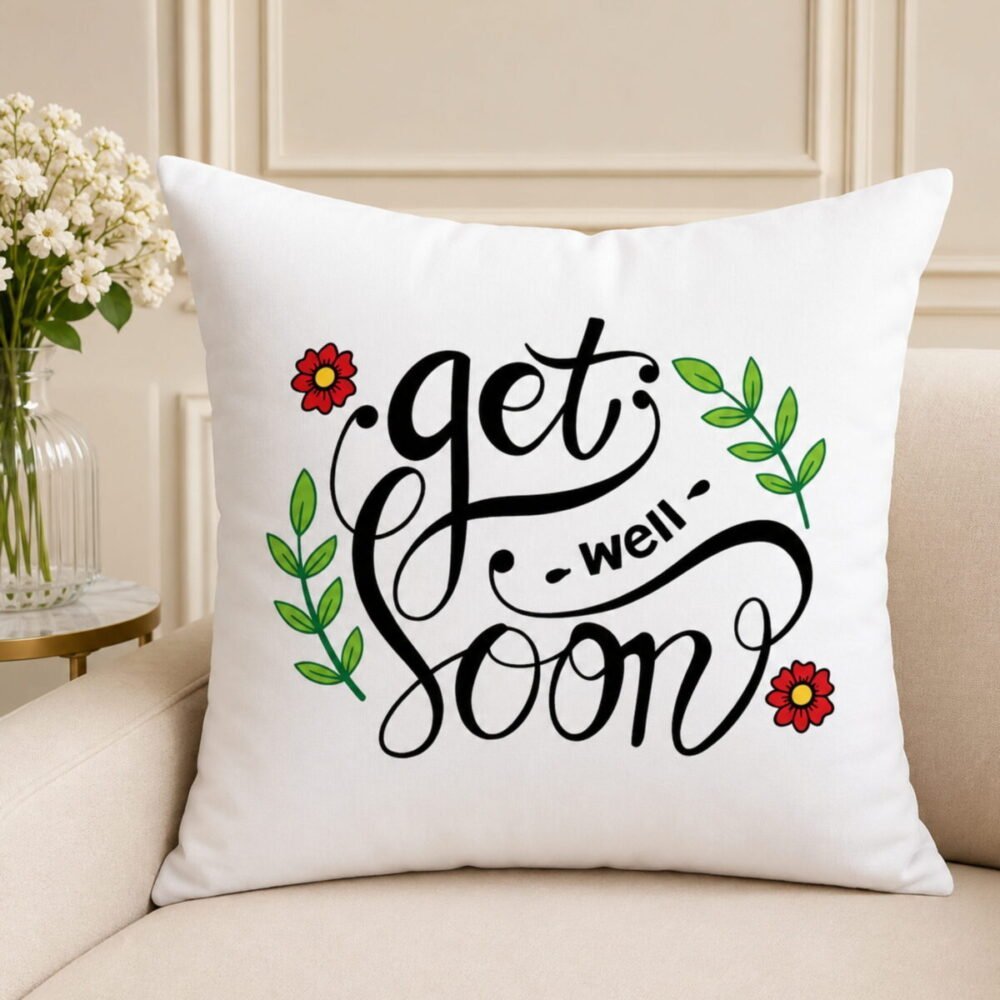 Get Well Soon Cushion - Get Well Soon Gifts Get Well Soon Cushion - Get Well Soon Gifts | Lahore Gifts Online