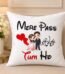 Mere Pass Tum Ho Cushion Special Collection for Valentines Day