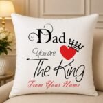 King Dad Cushion - Father’s Day Gifts | Lahore Gifts Online